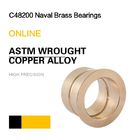 C48200 Naval Brass Bearings | ASTM Wrought Copper Alloy Bushing & Plate